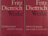 Diettrich, Fritz. Werke. I: Dichtungen. II: Nachdichtungen.