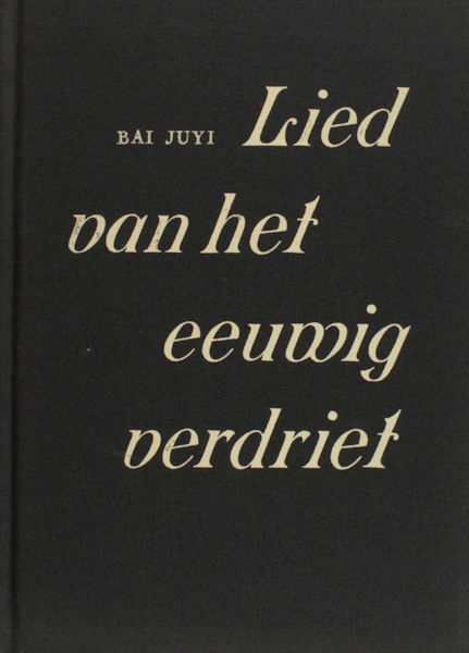 Juyi, Bay. Lied van het eeuwige verdriet.