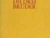 Die drei Brüder. Ein Märchen aus Litauen, übersetzt von Jochen D. Range.