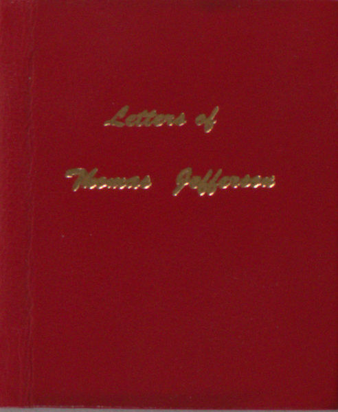 Jefferson, Thomas. Letters of Thomas Jefferson.