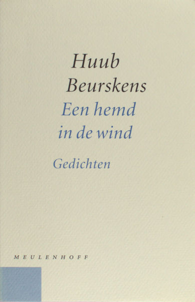 Beurskens, Huub. Een hemd in de wind.