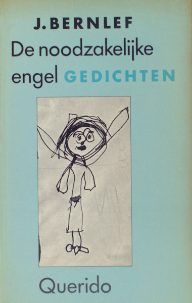 Bernlef, J. De noodzakelijke engel.