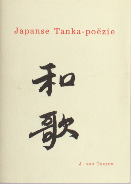 Tooren, J. van. Japanse Tanka-poëzie.