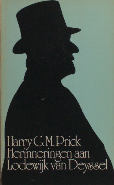 Prick, Harry G.M. Herinneringen aan Lodewijk van Deyssel.