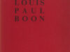 Heuzel, John (red.). Louis Paul Boon. Kruispunt 91