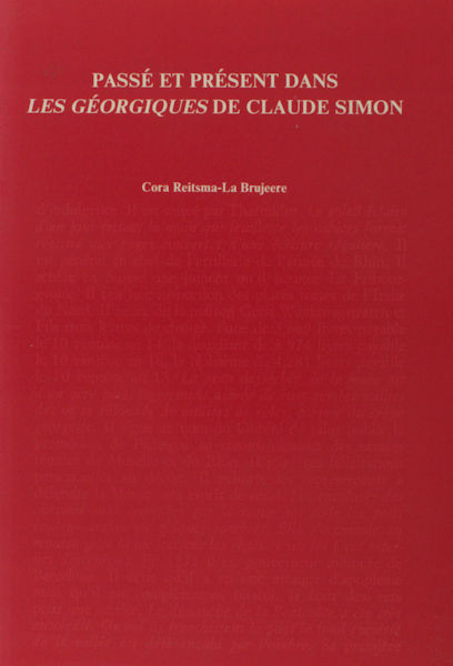 Rietsma-La Brujeere. Passé et présent dan Les Géorgique de Claude Simon.