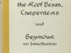 Salinger, J.D. Raise High the Roof Beam, Carpenters, and Seymour and Seymour an introduction.