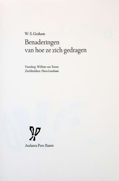 Graham, W.S. / Willem van Toorn (vertaling). Benaderingen van hoe zij zich gedragen.