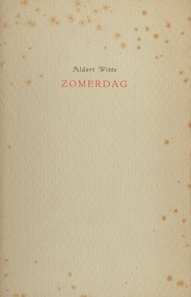 Witte, Aldert. Zomerdag.