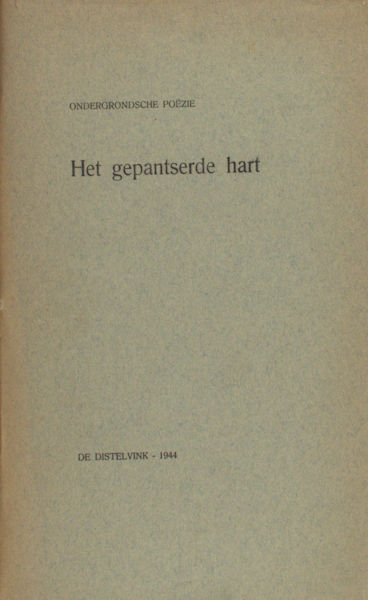 Soutendijk, Ger (inleiding en keuze). Het gepantserd hart.