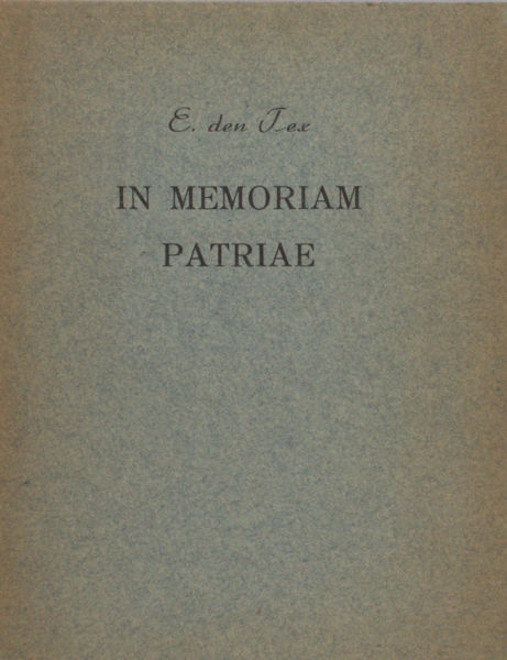 Tex, E. den. In memoriam patriae.