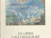Cadino, Basilio & Francesco Del Sole. Ex Libris Lago Maggiore. 2' Concorso Internazionale.