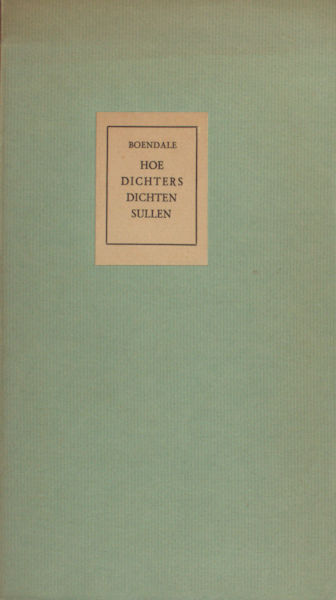 Boendale, Jan van. Hoe dichters dichten zullen.