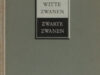 Bosman, Anthony. Witte zwanen, zwarte zwanen.