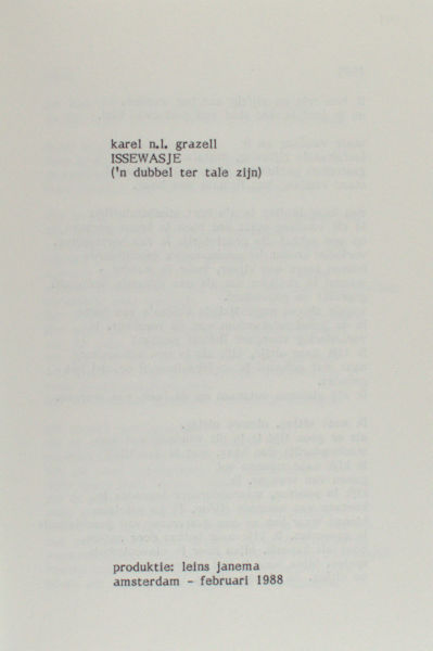 Grazell, Karel N.L. (=Leins Janema). Issewaske ('n dubbel te tale zijn).