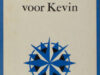 Groot, Maria de. Liedboek voor Kevin