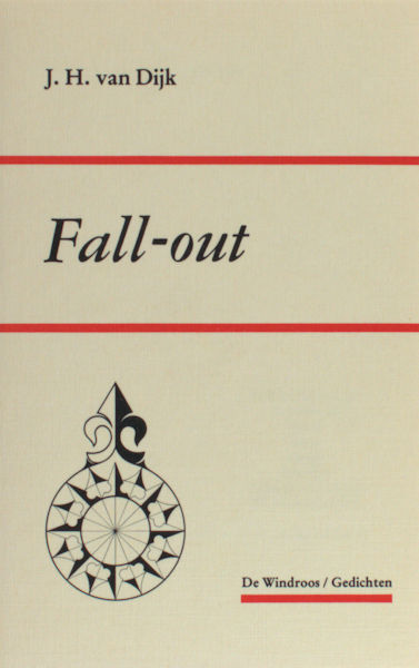 Dijk, J.H. van. Fall-out.