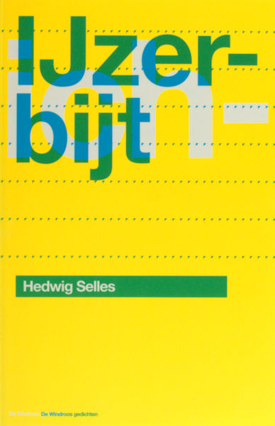 Selles, Hedwig. IJzerbijt.