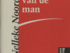 Noordervliet, Nelleke. Het middel van de man.