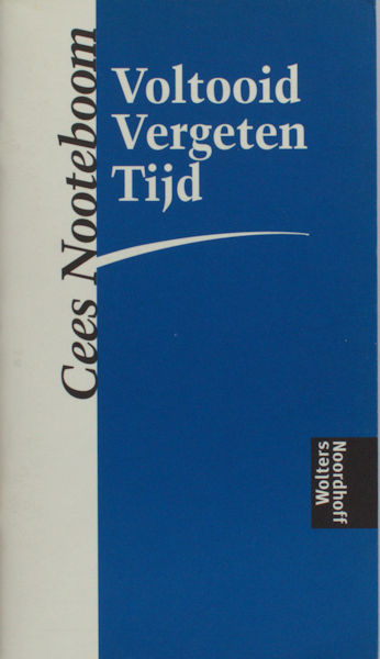 Nooteboom, Cees. Voltooid vergeten tijd.