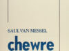 Messel, Saul van (= Jaap Meijer). Chewre kadiesje.