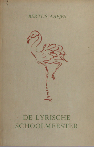 Aafjes, Bertus. De lyrische schoolmeester.
