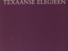 Berge, H.C. ten. Texaanse elegieën.