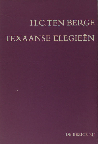 Berge, H.C. ten. Texaanse elegieën.