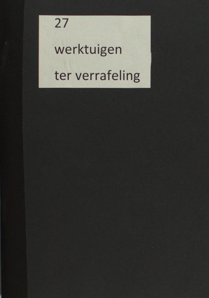 Velter, Johan. 27 werktuigen ter verrafeling.