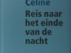 Céline, Louis-Ferdinand. Reis naar het einde van de nacht. Vertaling door E.Y. Kummer.