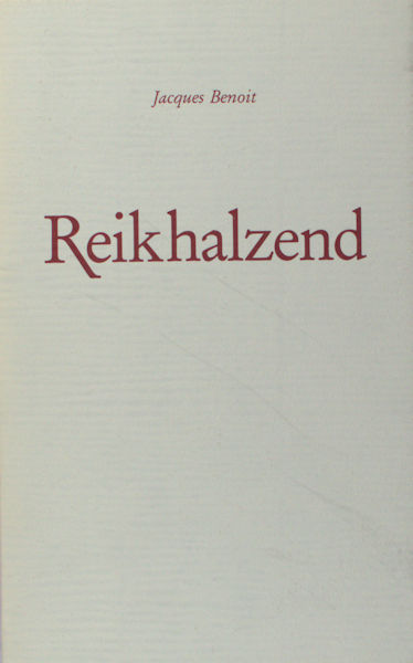 Benoit, Jacques. Reikhalzend.