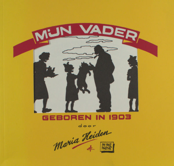Heiden, Maria. Mijn vader geboren in 1903.