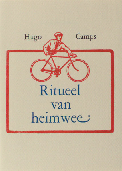 Camps, Hugo. Ritueel van heimwee.