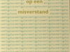 (Thomassen, Kees). Tien variaties op een misverstand.