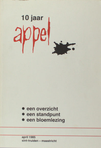 Wulms, Guido e.a. 10 jaar Appel. Een overzicht, een standpunt, een bloemlezing.