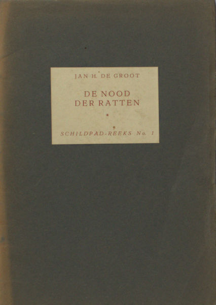 Groot, Jan H. de. De nood der ratten.