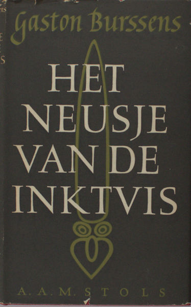 Burssens, Gaston. Het neusje van de inktvis. Gekeurd door Karel Jonckheere en Halbo C. Kool.