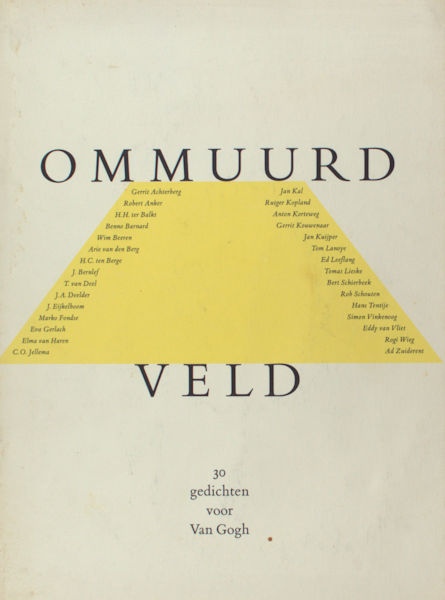 Achterberg, Gerrit e.a. Ommuurd veld, 30 gedichten voor Van Gogh.