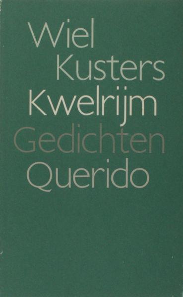 Kusters, Wiel. Kwelrijm.