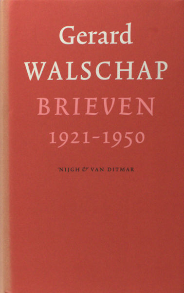 Walschap, Gerard. Brieven 1921-1950.