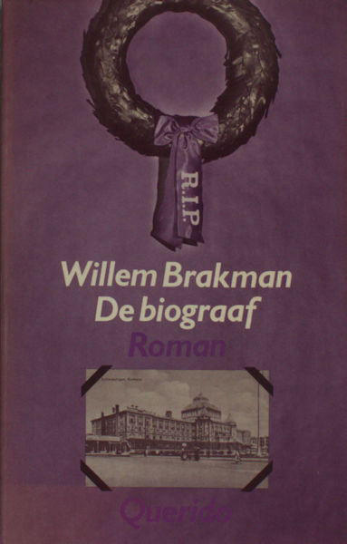 Brakman, Willem. De biograaf.