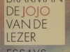 Brakman, Willem. De jojo van de lezer. Essays.