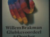Brakman, Willem. Glubkes oordeel & Over het monster van Frankenstein.