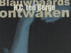 Berge, H.C. ten. Blauwbaards ontwaken. Een verdraaide geschiedenis.