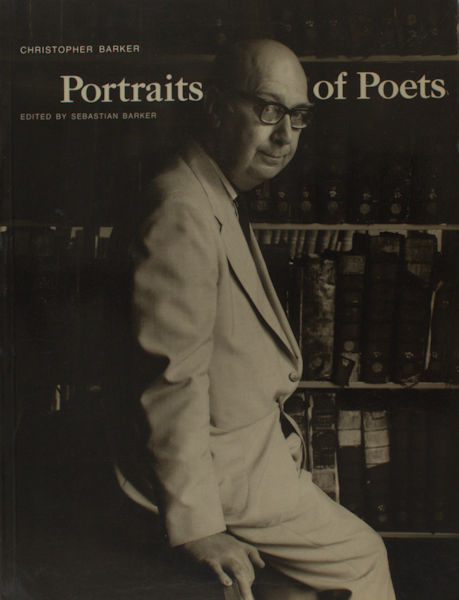 Barker, Christopher. Portraits of poets.