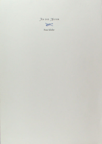 Schober, Franz. An die Musik.