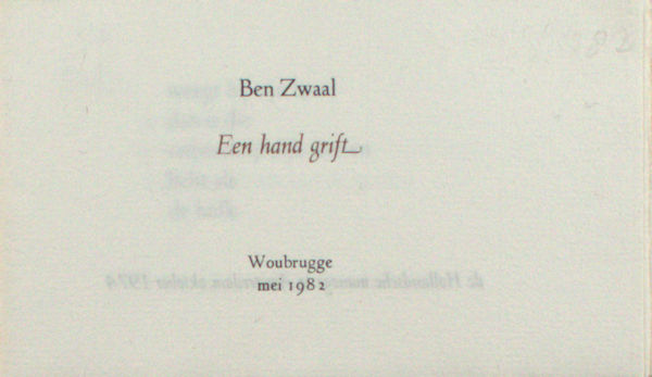 Zwaal, B. Een hand grift.