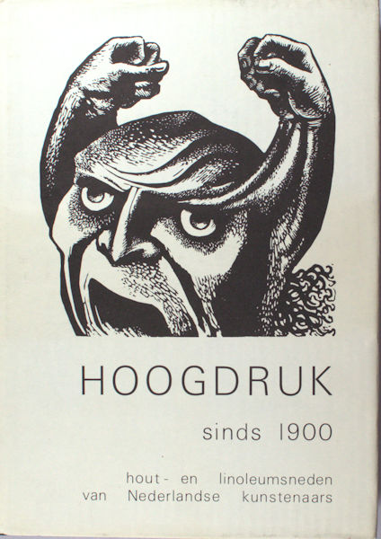 Desjardijn. Hoogdruk sinds 1900. Hout- en linoleumsneden van Nederlandse kunstenaars.