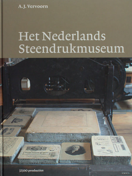 Vervoorn, A.J. Het Nederlands Steendrukmuseum.