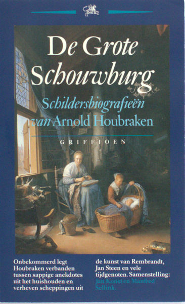 Houbraken, Arnold. De Grote Schouwburg. Schildersbiografieën.